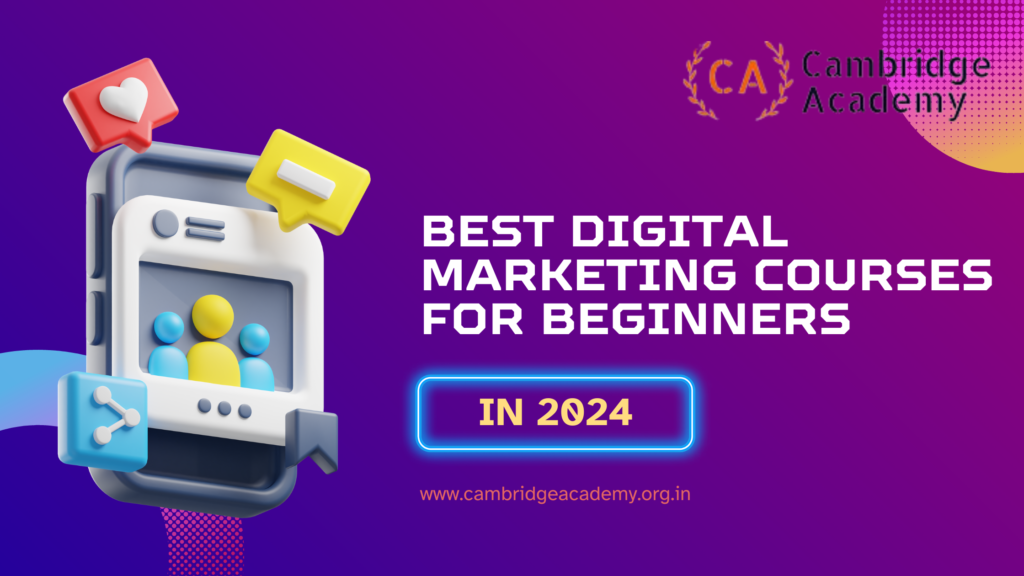 Best Digital Marketing Courses for Beginners in 2024
