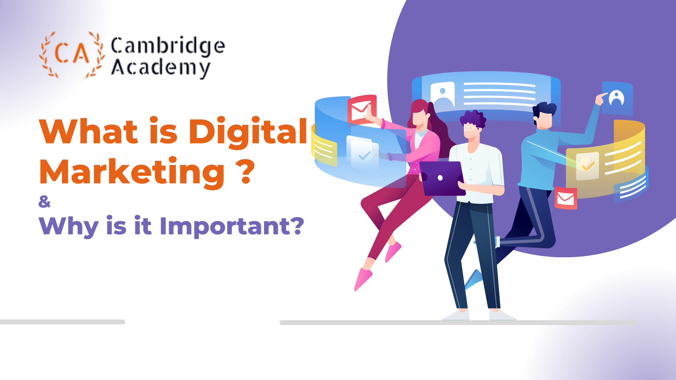 What is Digital Marketing and Why is it Important