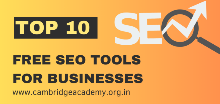 Top 10 Free SEO Tools for Businesses in 2024