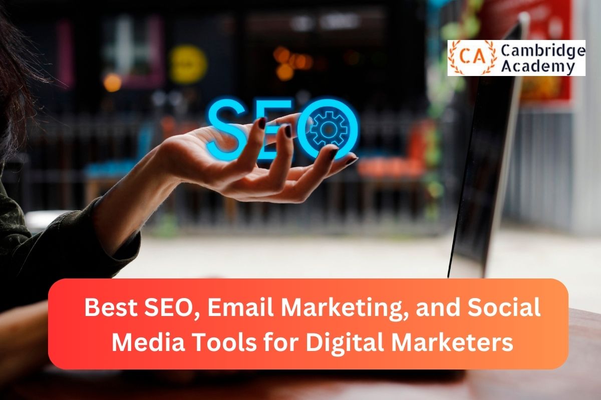 Best SEO, Email Marketing, and Social Media Tools for Digital Marketers